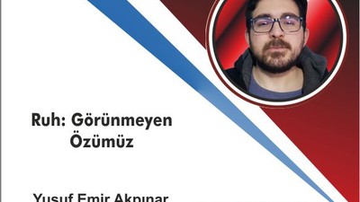 Ruh: Görünmeyen Özümüz