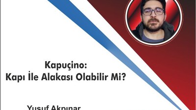 Kapuçino: Kapı İle Alakası Olabilir Mi?