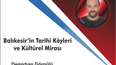Balıkesir’in Tarihi Köyleri ve Kültürel Mirası