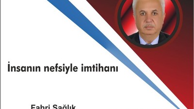 İnsanın nefsiyle imtihanı