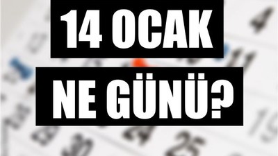 14 Ocak Ne Günü?