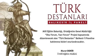 Balıkesir’de “Türk Destanları” İl Paneli Düzenleniyor