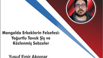 Mangalda Erkeklerin Felsefesi: Yoğurtlu Tavuk Şiş ve Közlenmiş Sebzeler