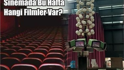 Esas 10 Burda Sinemada Bu Hafta Hangi Filmler Var?