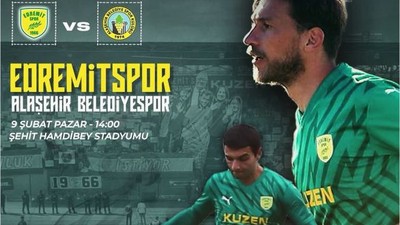 Büyük Maç! Edremitspor Alaşehir Belediyespor'u Ağırlıyor