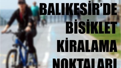 Balıkesir'de Bisiklet Nereden Kiralanır?