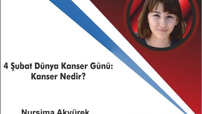 4 Şubat Dünya Kanser Günü: Kanser Nedir?