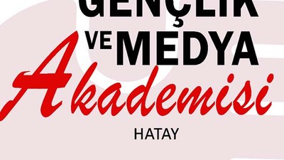 “Medya ve Gençlik Akademisi” Başlıyor!