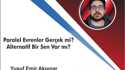Paralel Evrenler Gerçek mi? Alternatif Bir Sen Var mı?