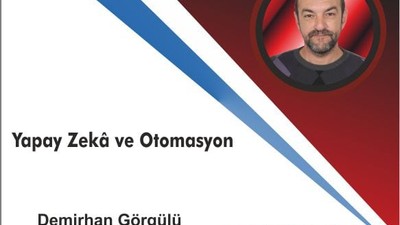 Yapay Zekâ ve Otomasyon: İş Modellerini Nasıl Değiştiriyor?