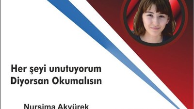 Her şeyi unutuyorum Diyorsan Okumalısın