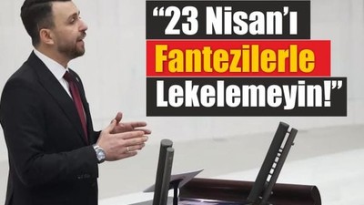 Vekil Öztaylan'dan ''23 Nisan Kutlaması Skandal''
