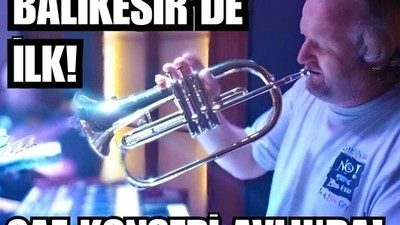 Balıkesir’de İlk Caz Konseri Avlu’da
