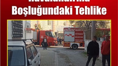 Havalandırma Boşluğundaki Tehlike
