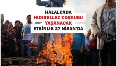 Halalca Koşusu ve Hıdırellez Şenlikleri 27 Nisan’da