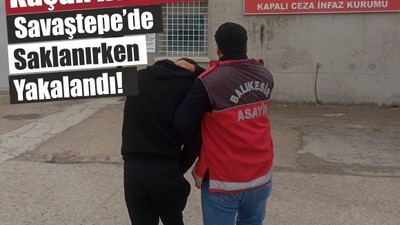 Kaçak Hükümlü Savaştepe’de Yakalandı!