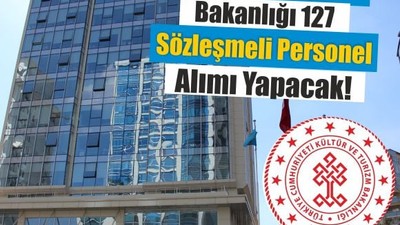 Kültür ve Turizm Bakanlığı 127 Sözleşmeli Personel Alımı Yapacak!