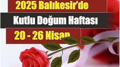 Balıkesir'de 2025 Kutlu Doğum Haftası Kutlamaları
