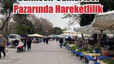 Balıkesir’de Nisan Ayında Cumartesi Pazarı’nda Hareketlilik