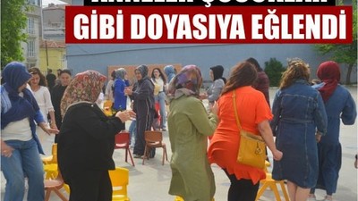 Anneler Günü’nde Anneler Çocuklar Gibi Eğlendi