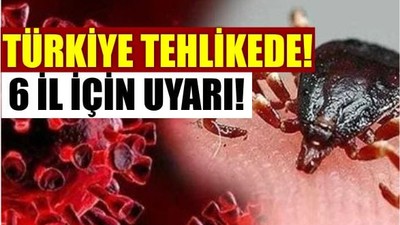 6 İlde KKKA Alarmı, 5 Kişi Hayatını Kaybetti!