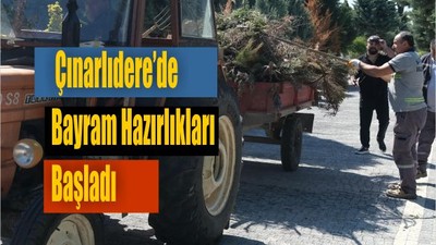 Çınarlıdere’de Bayram Hazırlıkları Başladı