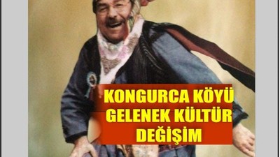 Kongurca Köyü: Gelenekler, Kültür ve Değişim