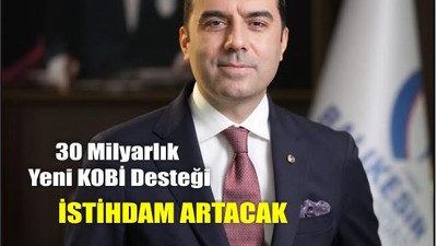 Rahmi Kula: 30 Milyarlık Yeni KOBİ Desteği Üretimi ve İstihdamı Artıracak