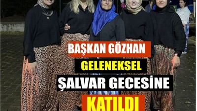 Balıkesir’de Geleneksel Şalvar Gecesi