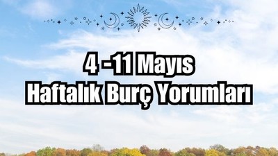 5-11 Mayıs Burç Yorumları