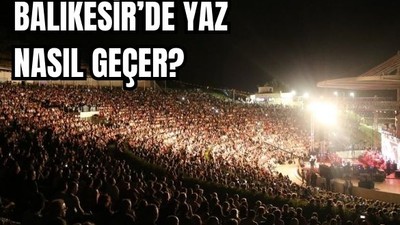 Balıkesir'de Yazın Gerçekleşen Festivaller