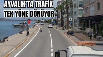 Ayvalık’ta Trafiğe Tek Yön Düzenlemesi Geliyor