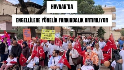 Havran’da Engelsiz Kalpler Farkındalık Yürüyüşü Gerçekleştirildi