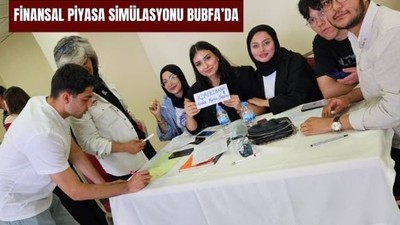 BUBFA Öğrencileri Finansal Simülasyonla Hazırlanıyor