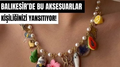 Balıkesir’de Aksesuar Tercihleri Değişiyor