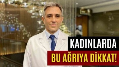 Kadınlarda Bu Ağrıya Dikkat!