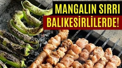 Mangal Keyfi Nasıl Uzatılır? İşin Sırrı Balıkesirlilerde