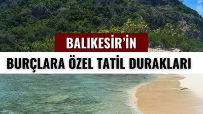 Burcuna Göre Balıkesir'in Hangi Tatil Beldesisin?