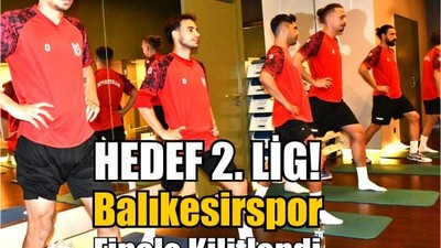 Balıkesirspor TFF 2. Lig Yolunda! Antrenman Adana'da