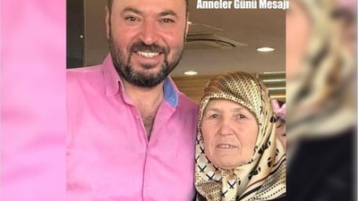 Hasan Fehmi Yörük'ten Anneler Günü Mesajı