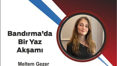 Bandırma’da Bir Yaz Akşamı