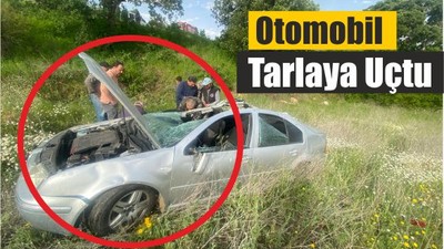 Balıkesir'de Otomobil Tarlaya Uçtu: 1 Yaralı