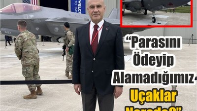 Milletvekili Turhan Çömez’den F-35 Eleştirisi