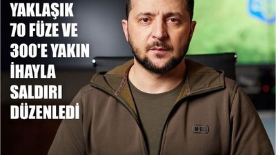 Zelenskiy: Ruslar 300'e yakın İHA ile saldırı düzenledi