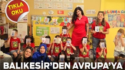 Balıkesir'den Avrupa'ya Eğitim Köprüsü