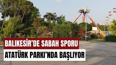 Balıkesir'de Bayram Sabahları Atatürk Parkı'nda Başlıyor