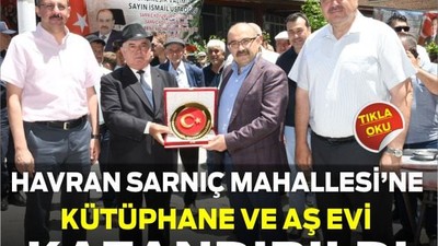 Havran Sarnıç Mahallesi’ne Kütüphane ve Aşevi Kazandırıldı