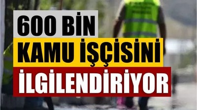 Son Dakika! 600 Bin Kamu İşçisi İçin İlk Zam Teklifi Açıklandı