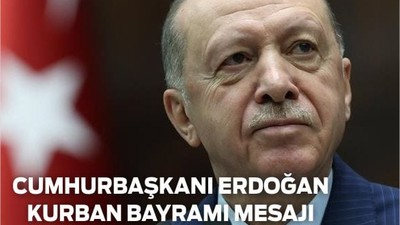Cumhurbaşkanı Recep Tayyip Erdoğan Bayram Mesajı Yayımladı