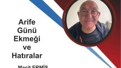 Arife Günü Ekmeği ve Hatıralar